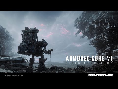 ARMORED CORE VI FIRES OF RUBICON　アナウンスメントトレーラー【The Game Awards 2022】 - YouTube (12月11日 18:15 / 9 users)