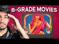 Why Indians Love "B-GRADE" Movies