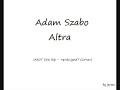 Видео Adam Szabo - Altra