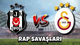 Beşiktaş VS Galatasaray | Rap Savaşları Şarkısı