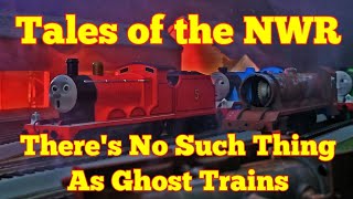 Tales Of The Nwr Theres No Such Thing As Ghost Trains Se 4 Ep 3