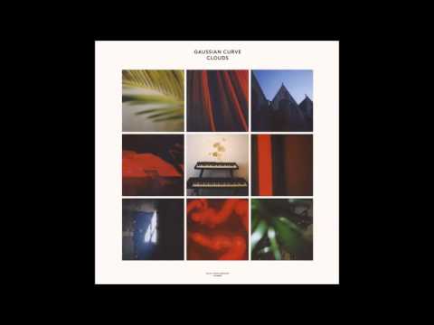 Gaussian Curve - Clouds (Full Album)