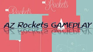 Az Rockets Gameplay