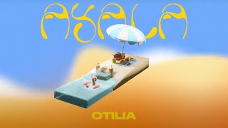 Otilia - Ayala | Official Audio