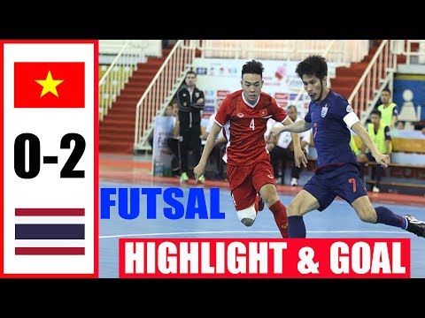 Futsal Việt Nam - Thai Lan |0-2| Futsal vô địch Đông Nam Á 2019