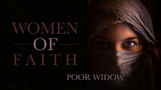 Oct. 24, 2021 - Women in Faith Series: Poor Widow