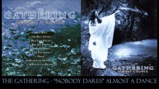 Watch Gathering Nobody Dares video