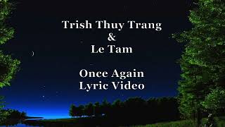 Watch Trish Thuy Trang Once Again video