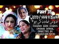 Quddusi Sahab ki Bewah | Part 35 | Hina Dilpazeer | Badar Khalil | Waqar Hussain