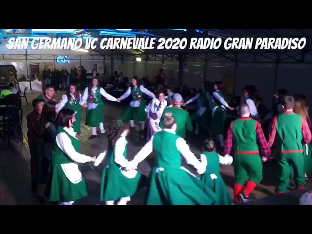 Venerdì 14 Febbraio 2020 San Germano Vercellese festa di Carnevale con Radio Gran Paradiso