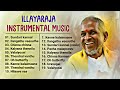 Ilayaraja Instrumental Music & BGM's | ilayaraja instrumental music collection-Flute, Violin, veenai