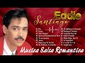 Salsa Music🎶Lo Mejor De Eddie Santiago - Mix Salsas Romanticas De Eddie Santiago-Salsa Romantica Mix