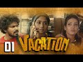 Vacation Episode 1