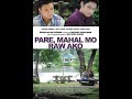PARE, MAHAL MO RAW AKO: Edgar Allan Guzman & Michael Pangilinan | Full Movie