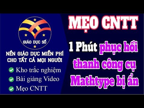 1 phút Phục hồi thanh công cụ mathtype bị ẩn trong Office