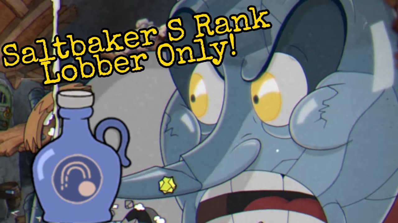 Cuphead DLC - Chef Saltbaker Expert S Rank using Lobber only (No Damage, No...