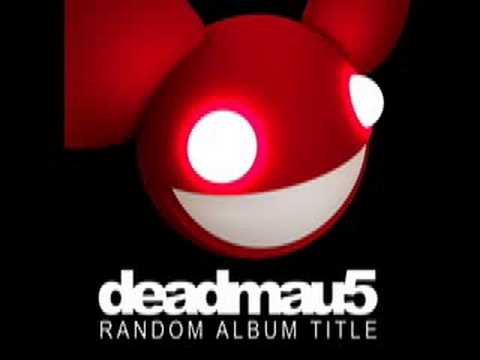 deadmau5 - Not Exactly