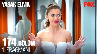 Yasak Elma 174. Bölüm 1. Fragmanı