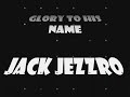 Jack Jezzro  -  Glory To His Name