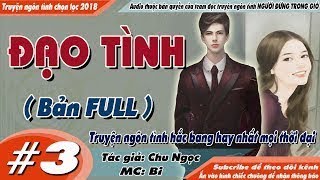 Đạo Tình Tập 3 Truyện Ngôn Tình Hắc Bang Hay Nhất Mọi Thời Đại Mc Bi