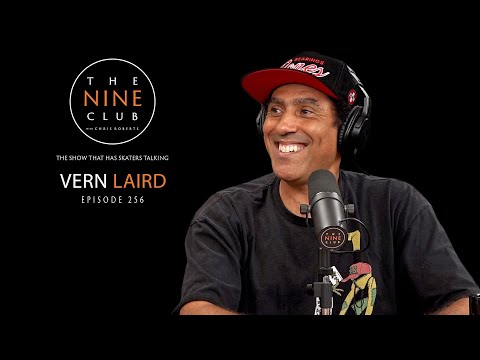 Vern Laird | The Nine Club With Chris Roberts - Episode 256