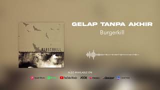 Watch Burgerkill Gelap Tanpa Akhir video
