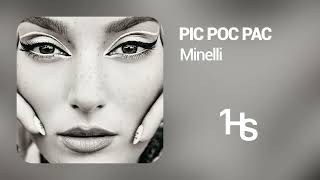 Minelli - Pic Poc Pac | 1 Hour
