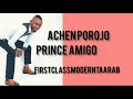 princeamigo...acheni porojo (official audio)