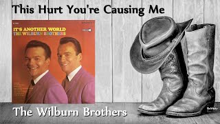 Watch Wilburn Brothers This Hurt Youre Causing Me video