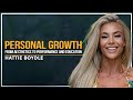 Personal Growth: From Aesthetics to Performance and Education with Hattie Boydle