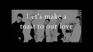 Watch Backstreet Boys Lets Make A Toast To Our Love video