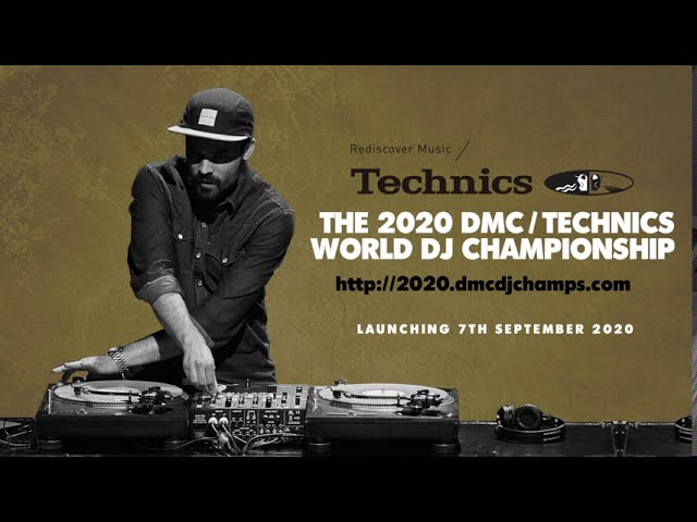 2020 DMC / Technics World DJ Championship - Launches 7th September!