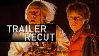 Back to the Future Trailer (Modern Recut)