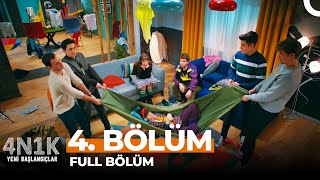 4N1K Yeni Başlangıçlar 4. Bölüm