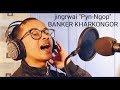 PynNgop Khasi Song by Banker Kharkongor (nion SUBSCRIBE na bynta kiwei pat)