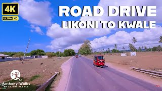 Drive From Likoni To Kwale Town 4K Uhd