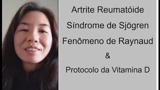 Regina - Artrite Reumatóide, Síndrome de Sjögren e Fenômeno de Raynaud