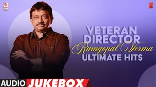Veteran Director Ram Gopal Varma Ultimate Hits Audio Jukebox Selected Ramgopal Verma Hits