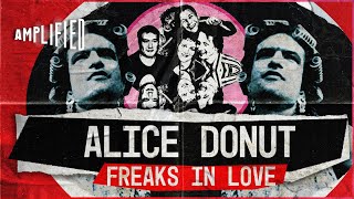 Watch Alice Donut Freaks In Love video