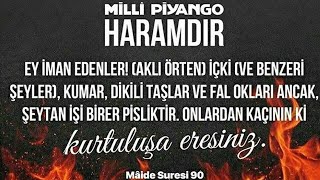 Milli Piyango Haramdır...