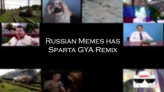 Russian Memes Has Sparta Gya Se Remix