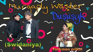 Murgaply Wasiler Dususyk Turkmen Prikol
