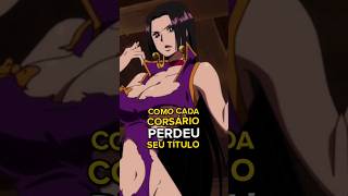 Como Cada Corsário Perdeu Seu Título?