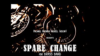 Spare Change (Brass Band)