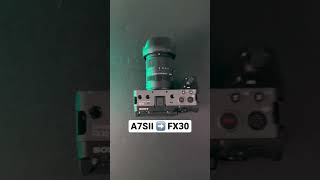 A7Sii Fx30, What Will You Choose?