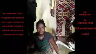 LA SORCELLERIE EN GUINÉE... UNE CONFESSION TREÈS CULMINANTE.