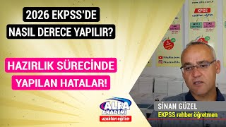 2026 Ekpssde Nasıl Derece Yapılır? Hazırlık Sürecinde Yapılan Hatalar