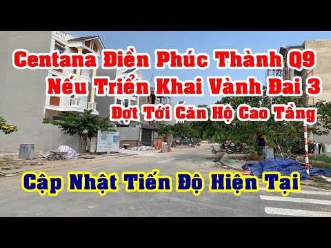 Khu dân cư Centana Điền Phúc Thành Quận 9 cũng sẽ được hưởng lợi khi Vành Đai 3 triển khai