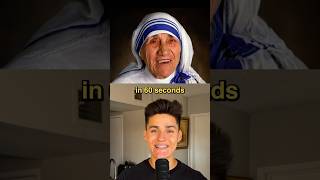 Mother Teresas Life In 60 Seconds