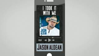 Watch Jason Aldean I Took It With Me video